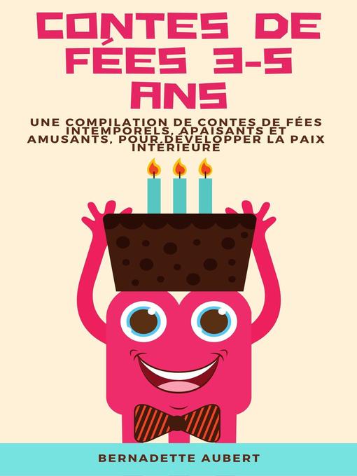 Title details for Contes de fées 3-5 ans by Bernadette Aubert - Wait list